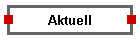 Aktuell